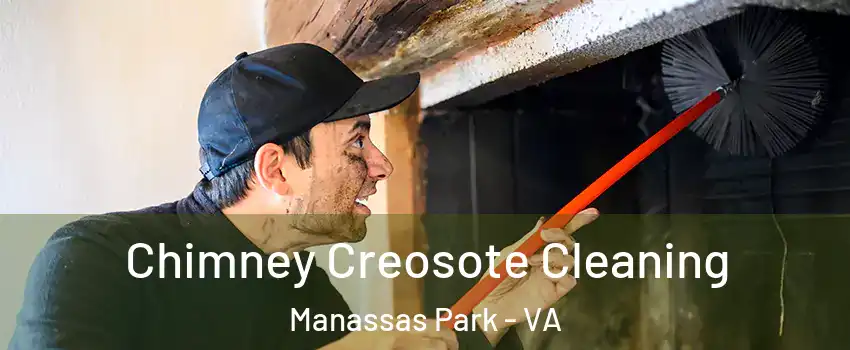  Chimney Creosote Cleaning Manassas Park - VA