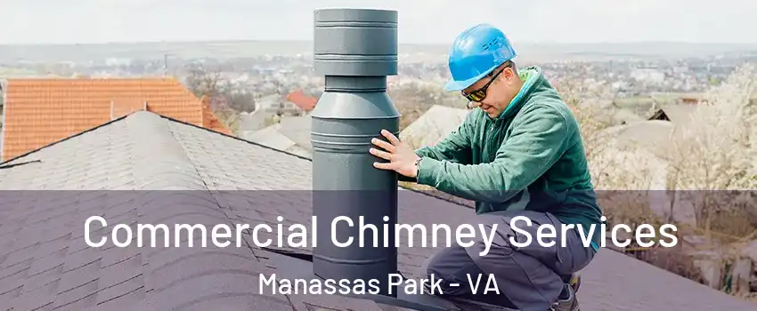  Commercial Chimney Services Manassas Park - VA