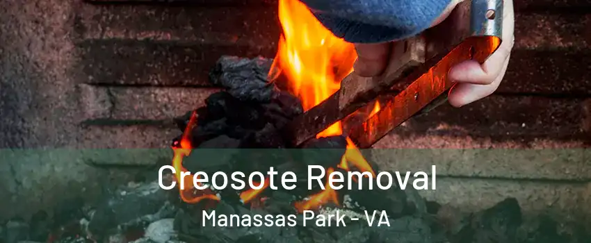  Creosote Removal Manassas Park - VA